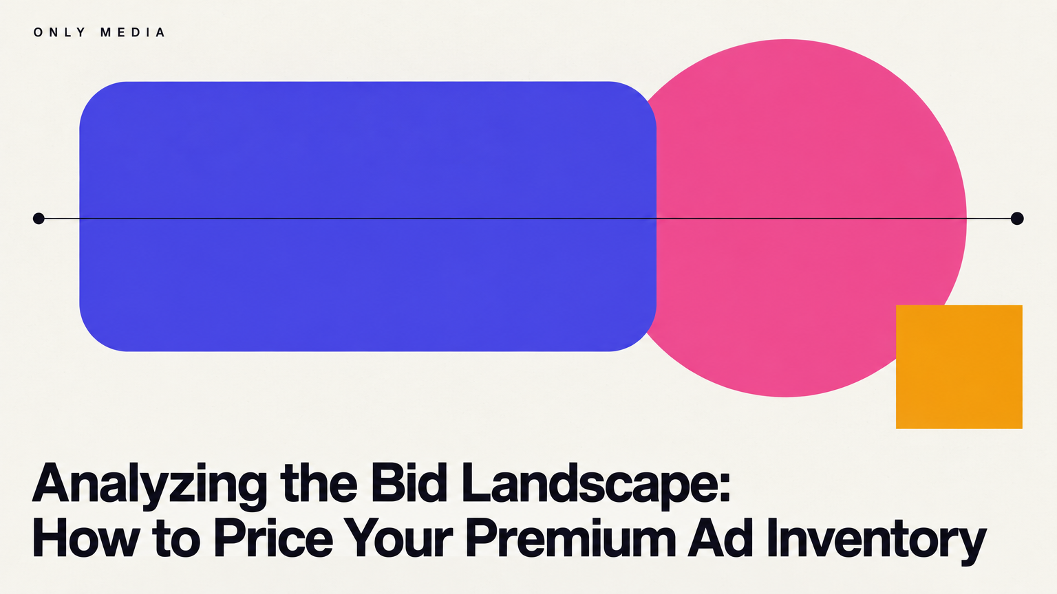 Analyzing the Bid Landscape: How to Price Your Premium Ad Inventory