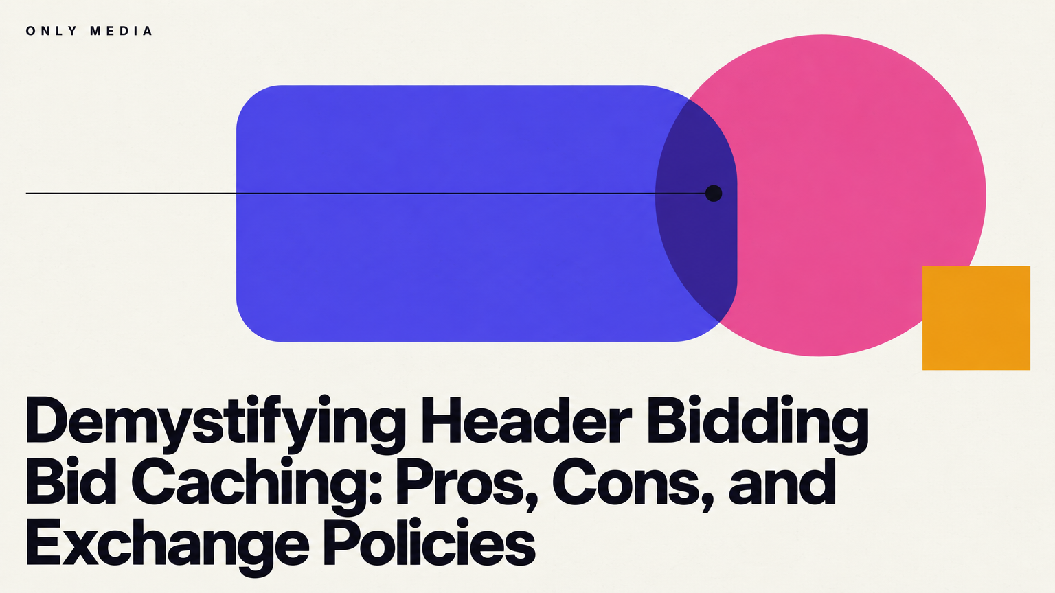 Demystifying Header Bidding Bid Caching: Pros, Cons, and Exchange Policies