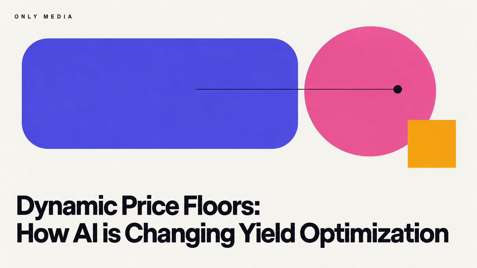 Dynamic Price Floors: How AI is Changing Yield Optimization